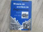 Wonen en werken in Engwierum, toen en nu, Ophalen of Verzenden, Zo goed als nieuw