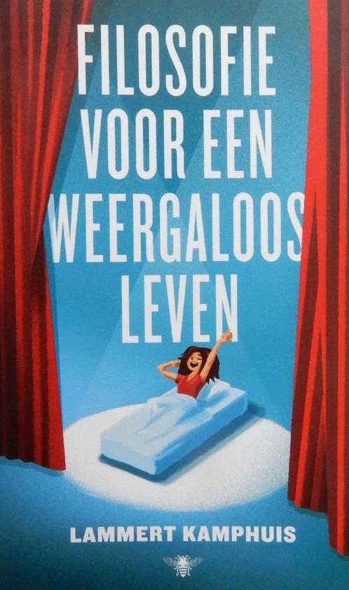 Filosofie voor een weergaloos leven - Lammert Kamphuis, Boeken, Advies, Hulp en Training, Zo goed als nieuw, Ophalen of Verzenden