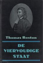Thomas Boston: De Viervoudige staat., Boeken, Gelezen, Thomas Boston, Christendom | Protestants, Ophalen of Verzenden