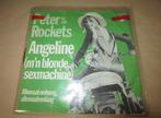 Peter en zijn Rockets - Angeline / Allemaal omhoog,allemaal, Verzenden, Gebruikt, Nederlandstalig