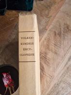Volkenkundige Encyclopedie, Antiek en Kunst, Ophalen of Verzenden, Onbekend