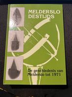 De geschiedenis van Melderslo tot 1971, Melderslo Destijds, C.A.H. Claassens, 19e eeuw, Ophalen of Verzenden, Zo goed als nieuw