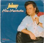 Johnny - Alie-Mentatie, Gebruikt, 7 inch, Single, Ophalen of Verzenden