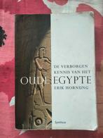 De Verborgen Kennis van het Oude Egypte, Gelezen, Achtergrond en Informatie, Erik Hornung, Ophalen of Verzenden
