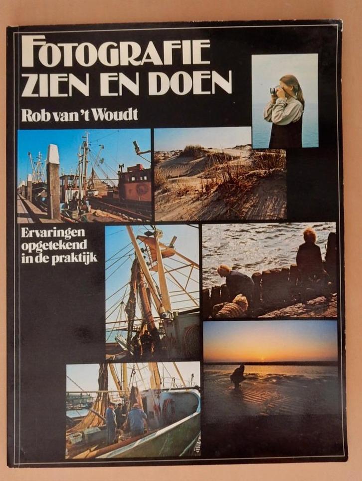 Fotografie zien en doen (Rob van ’t Woudt) RARE 3+1 gratis, Boeken, Hobby en Vrije tijd, Zo goed als nieuw, Fotograferen en Filmen