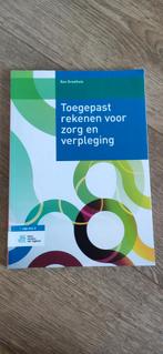 Toegepast rekenen voor zorg en verpleging, Zo goed als nieuw, HBO, Ophalen of Verzenden, Ron groothuis