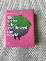 The artist who swallowed the world - Erwin Wurm, Gelezen, Ophalen of Verzenden, Overige onderwerpen, Erwin Wurm