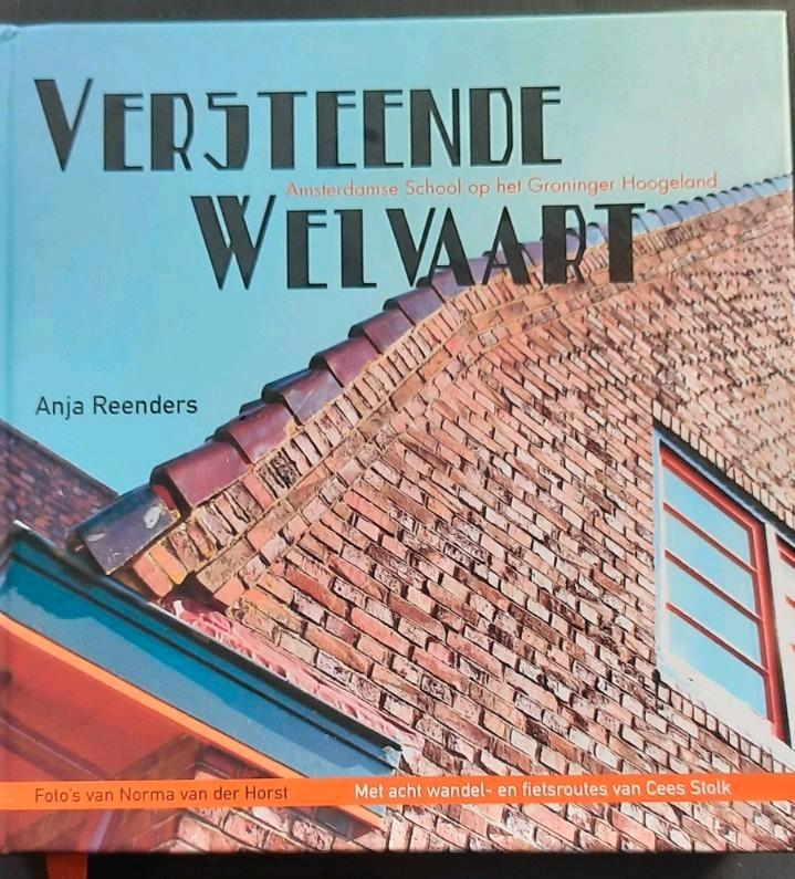 A. Reenders - Versteende Welvaart Amsterdamse School, Boeken, Kunst en Cultuur | Architectuur, Gelezen, Ophalen of Verzenden