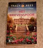 Het Brievenspoor - Tracy Rees -, Ophalen of Verzenden, Zo goed als nieuw, Tracy Rees, Nederland