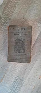 Kookboek van de Amsterdamsche huishoudschool, Ophalen of Verzenden, Gelezen