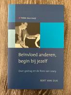 B. van Dijk - Beinvloed anderen, begin bij jezelf, Boeken, Sociale wetenschap, Ophalen of Verzenden, Zo goed als nieuw, B. van Dijk