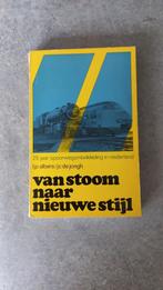 Van stoom naar nieuwe stijl 25 jaar spoorwegontwikkeling in, Ophalen of Verzenden, Zo goed als nieuw, Trein, Boek of Tijdschrift