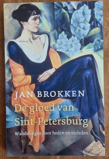 De gloed van Sint-Petersburg - Jan Brokken - Rusland - IGST beschikbaar voor biedingen