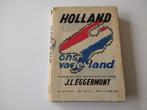 Boek Holland ons vaderland J.L. Eggermont oorlog WO2, Boeken, Gelezen, Ophalen of Verzenden, 20e eeuw of later