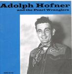 2CD Adolph Hofner - And the Pearl Wranglers, Ophalen, Gebruikt