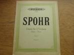 SPOHR - DUETTE VOOR 2 VIOLEN OPUS 9, Muziek en Instrumenten, Bladmuziek, Viool of Altviool, Gebruikt, Ophalen of Verzenden, Artiest of Componist