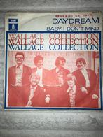 Wallace Collection - Daydream, Ophalen of Verzenden, Gebruikt, 7 inch