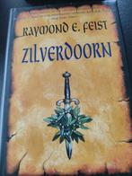 Zilverdoorn van Raymond E. Feist, Boeken, Ophalen of Verzenden, Raymond E. Feist