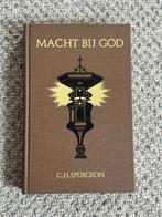C.H. Spurgeon - Macht bij God, Boeken, Godsdienst en Theologie, Christendom | Protestants, Ophalen of Verzenden, Zo goed als nieuw