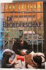 thriller John Grisham, "Broederschap"+ "Het Testament", Ophalen of Verzenden, Zo goed als nieuw, John Grisham, Amerika