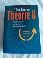 C. Otto Scharmer - Theorie U, Boeken, Sociale wetenschap, Ophalen of Verzenden, Zo goed als nieuw, C. Otto Scharmer