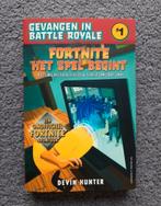 Fornite Het spel begint. Gevangen in battle royale Devin Hun, Boeken, Ophalen of Verzenden, Zo goed als nieuw