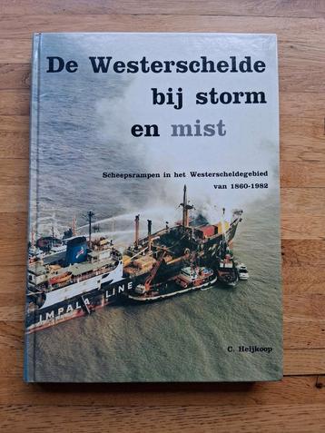De westerschelde bij storm en mist scheepsrampen 1860-1982 beschikbaar voor biedingen