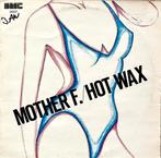 12” maxisingle Mother F - Hot Wax, Ophalen of Verzenden, Zo goed als nieuw, 12 inch, Disco