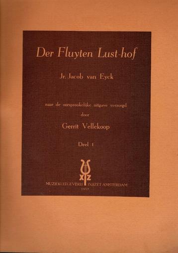 Jr. Jacob van Eyk – Der Fluyten Lust-hof. beschikbaar voor biedingen