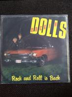 Rockin Dolls - Rock and Roll is Back, Pop, Gebruikt, Ophalen of Verzenden, 7 inch