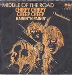 middle of the road - chirpy chirpy cheep cheep ( 1971), Cd's en Dvd's, Vinyl Singles, Ophalen of Verzenden, 7 inch, Pop, Single