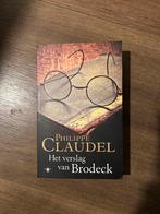 Het verslag van Brodeck - Philippe Claudel, Ophalen of Verzenden, Zo goed als nieuw, Nederland