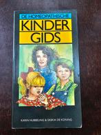 De Homeopathische kindergids - Karin Hubbeling & Saskia de K, Ophalen of Verzenden, Zo goed als nieuw, Kruiden en Alternatief