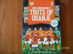 Heel Nederland is Trots op Oranje - KNVB, Boek of Tijdschrift, Zo goed als nieuw, Verzenden