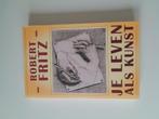 R. Fritz - Je leven als kunst, Ophalen of Verzenden, R. Fritz, Ontwikkelingspsychologie, Zo goed als nieuw