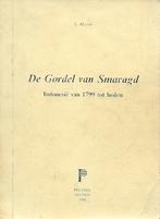 L. Meyvis : De Gordel van Smaragd - Indonesie ,1799-heden, Ophalen of Verzenden, Gelezen