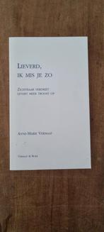 Lieverd, Ik Mis Je Zo - Anne-Marie Vermaat, Boeken, Ophalen of Verzenden, Zo goed als nieuw, Anne-Marie Vermaat, Eén auteur
