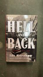 Ian Kershaw: to the hell and back, Ophalen of Verzenden, 20e eeuw of later, Zo goed als nieuw, Europa