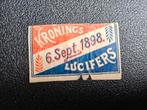 Oude Luciferetiket Kronings 1898, Ophalen of Verzenden, Gebruikt