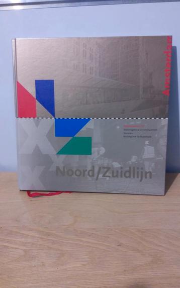 Amsterdam Noord/Zuidlijn Boek beschikbaar voor biedingen