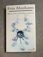 F. Abrahams - Ben je onze trouwdag vergeten?, Boeken, Essays, Columns en Interviews, Ophalen of Verzenden, Zo goed als nieuw, F. Abrahams