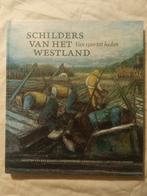 Maarten van der Schaft - Schilders van het Westland, Ophalen of Verzenden, Zo goed als nieuw, Maarten van der Schaft; Leo van Heijningen; Ton Immerzeel; Jo...