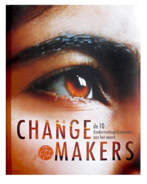 Kindervredesprijswinnaars Changemakers NIEUW Nederlandstalig, Boeken, Geschiedenis | Wereld, Nieuw, 20e eeuw of later, Ophalen of Verzenden