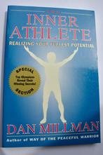 The Inner Athlete van Dan Millman (Engels), Ophalen of Verzenden, Zo goed als nieuw