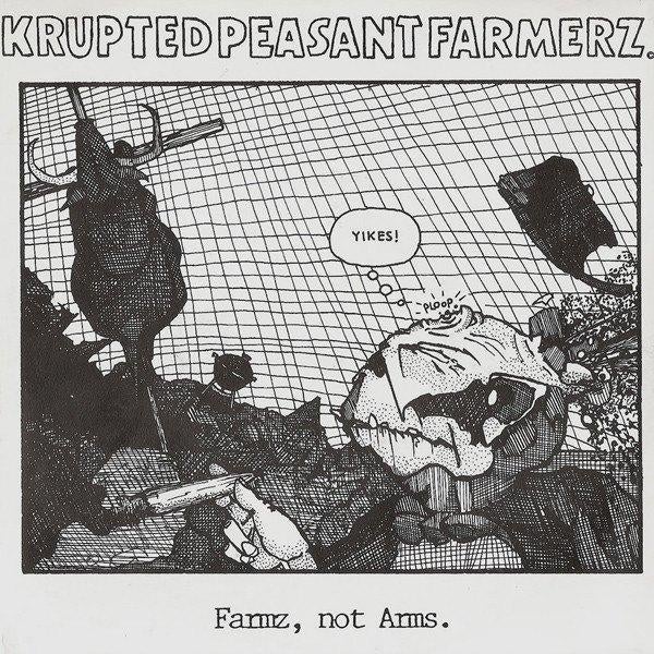 krupted peasant farmerz / farmz, not arms - punk + insert, Gebruikt, Verzenden, 7 inch, Single