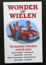 Wonder op Wielen - autoverhalen - 1992 - Kadotip!, Boeken, Auto's | Boeken, Verzenden, Gelezen, Algemeen
