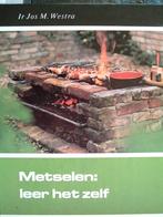Metselen, leer het zelf., Gelezen, Ophalen of Verzenden, Westra, Bouwkunde
