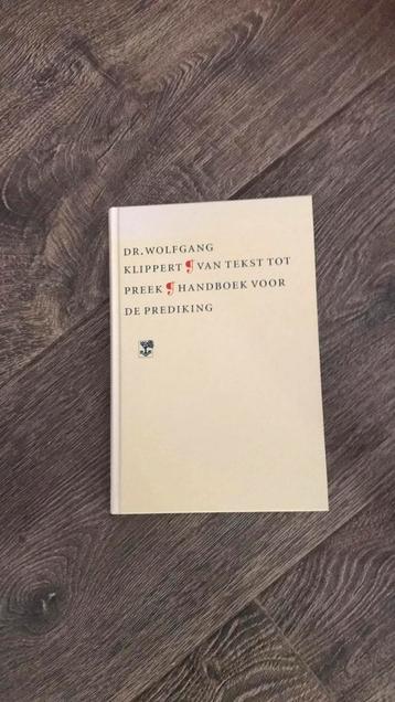 W. Klippert - Van tekst tot preek beschikbaar voor biedingen