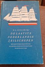 De Laatste Nederlandse Zeilschepen - W.L. Leclercq, Ophalen of Verzenden, Gelezen, W.L. Leclercq, Boot