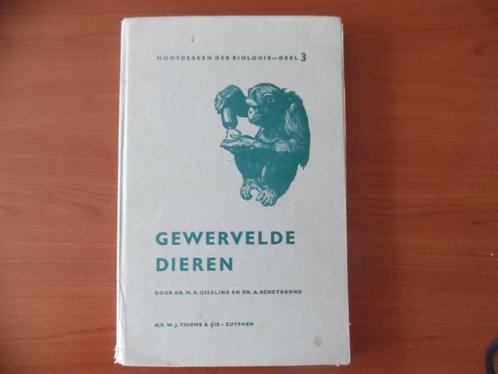 Gewervelde Dieren, Hoofdzaken der biologie deel 3, IJsseling, Boeken, Studieboeken en Cursussen, Gelezen, Overige niveaus, Beta